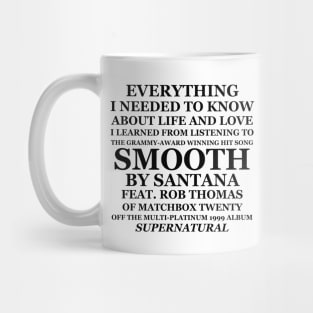 Everything I Needed to Know About Life and Love I Learned From Listening to Smooth Mug